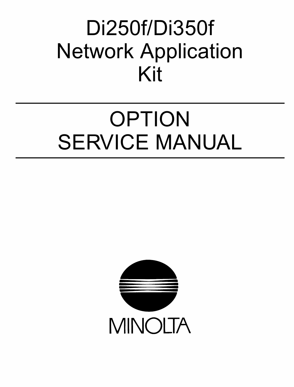 Konica-Minolta MINOLTA Di250f Di350f Network-Application Service Manual-1